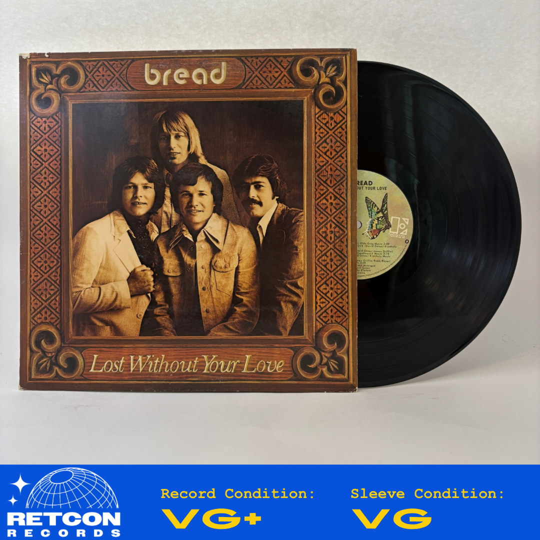 Bread : Lost Without Your Love (LP,Album)