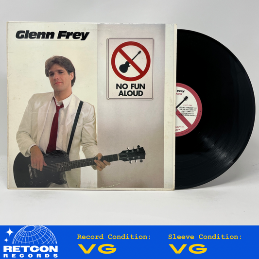 Glenn Frey : No Fun Aloud (LP,Album,Stereo)
