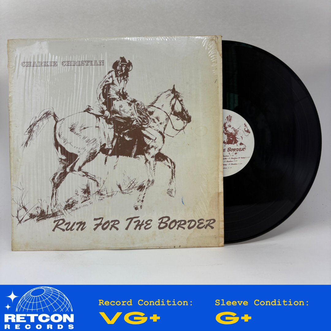 Charkie Christian : Run For The Border (LP,Album,Limited Edition)