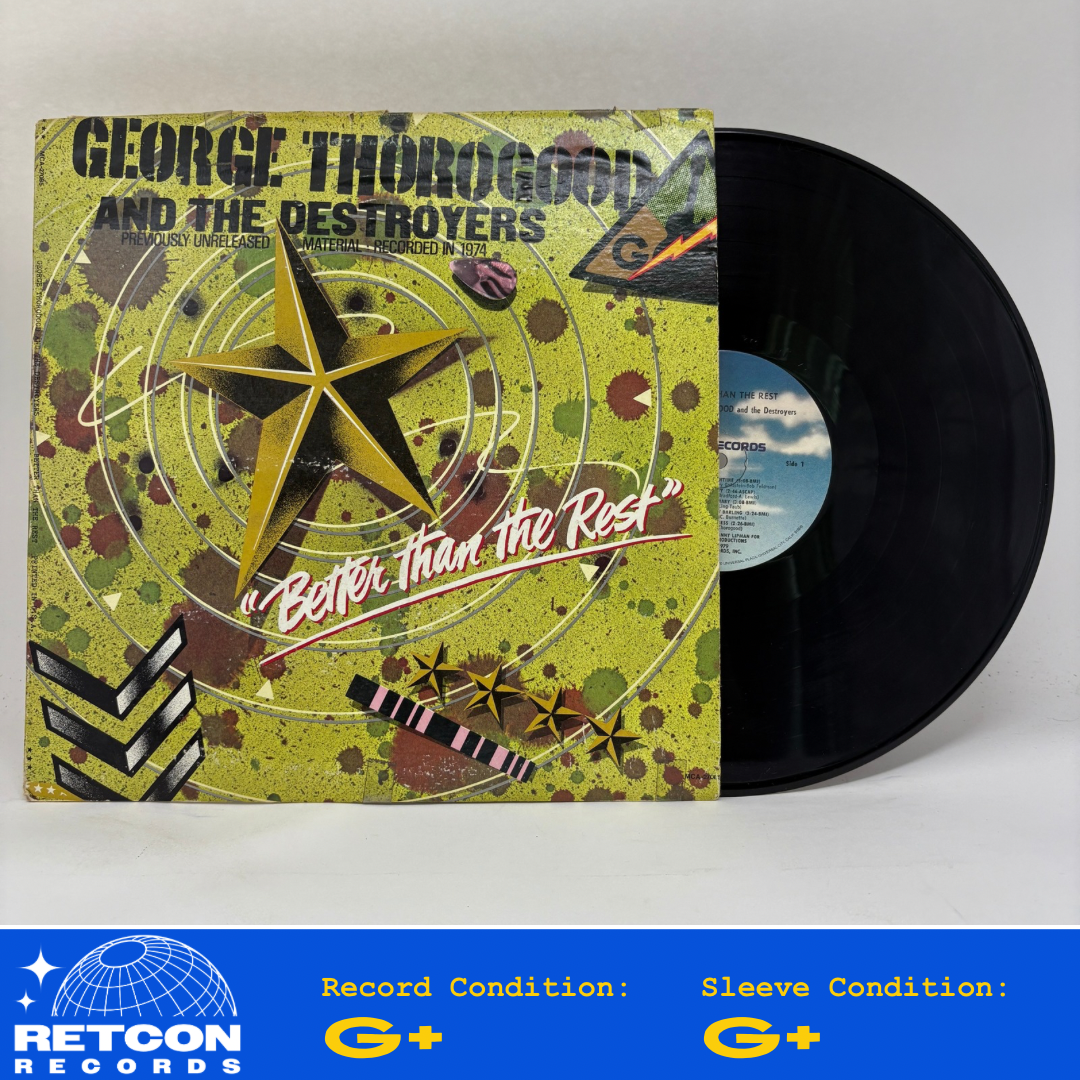 George Thorogood & The Destroyers : Better Than The Rest (LP,Album,Reissue)