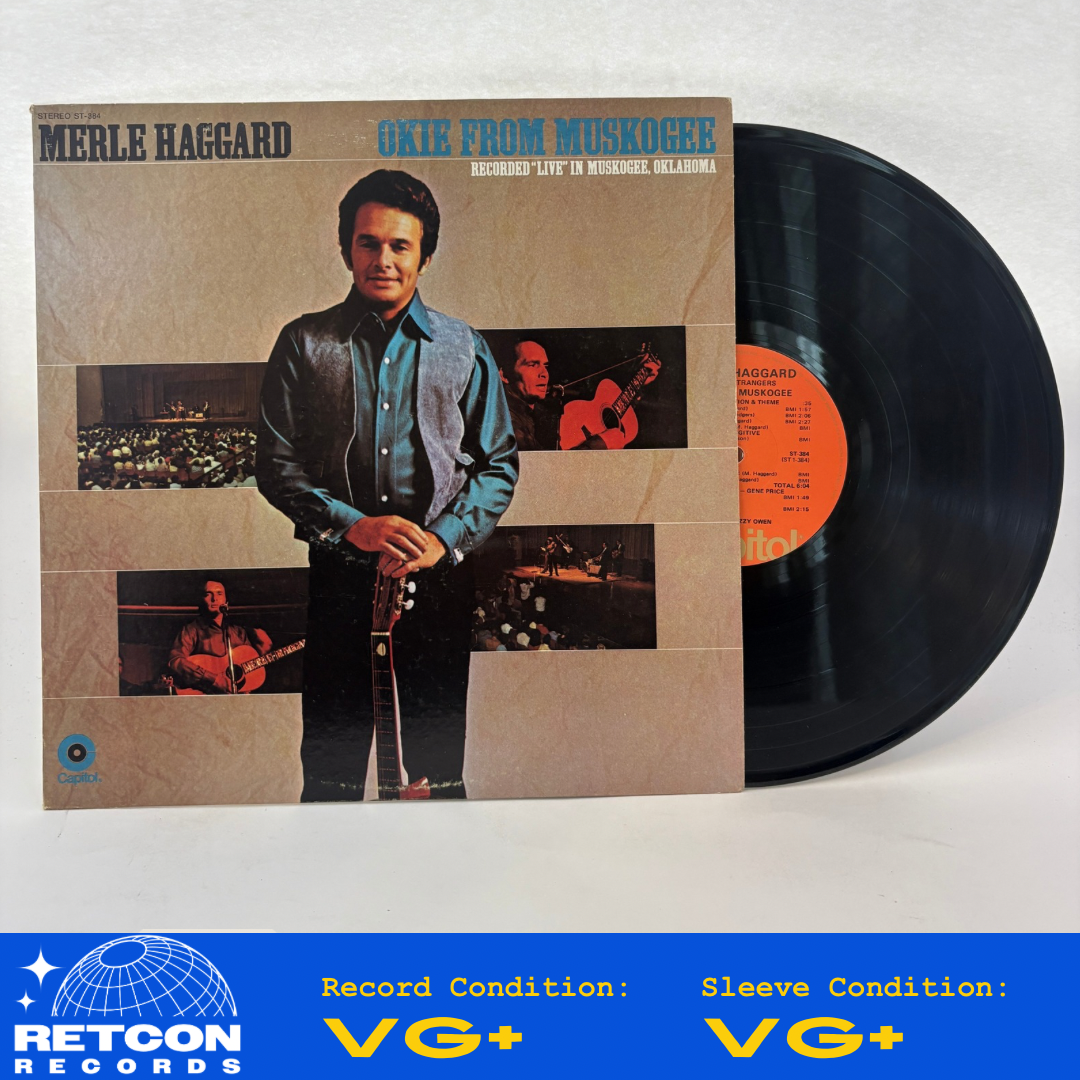 Merle Haggard And The Strangers (5) : Okie From Muskogee (Recorded "Live" In Muskogee, Oklahoma) (LP,Album,Stereo)