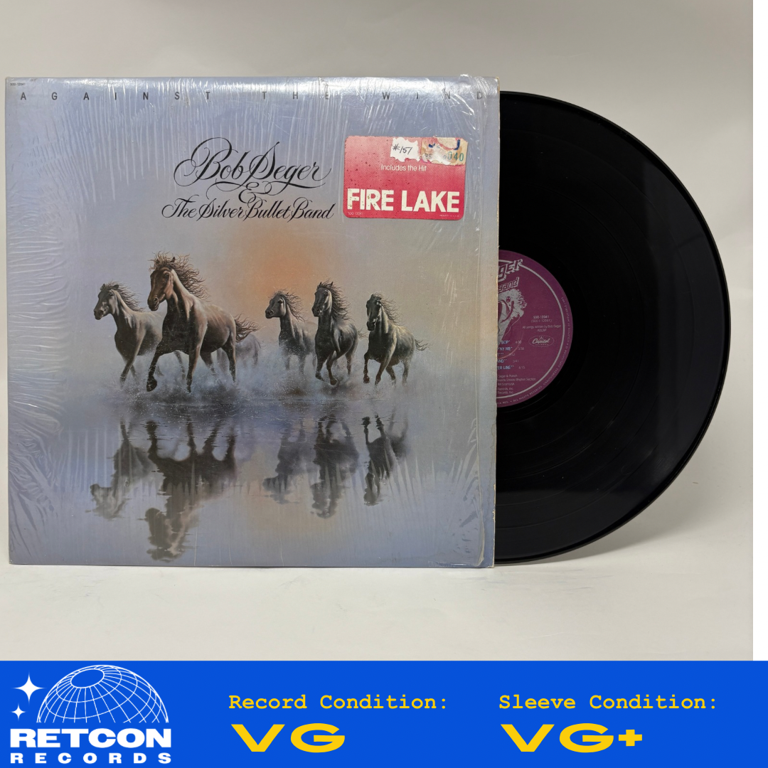 Bob Seger And The Silver Bullet Band : Against The Wind (LP,Album,Stereo)