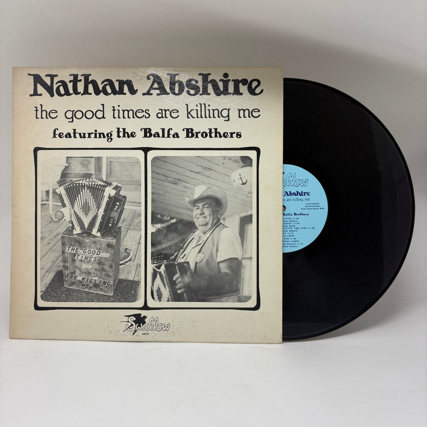 Nathan Abshire Featuring The Balfa Brothers : The Good Times Are Killing Me (LP,Album)