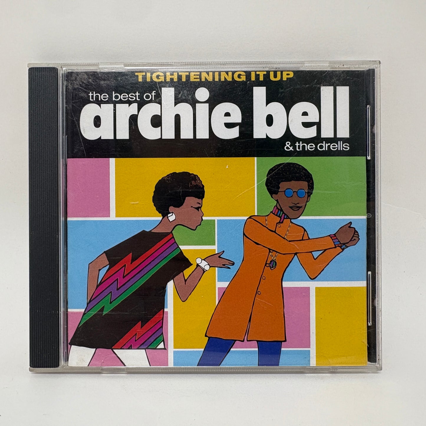 Archie Bell & The Drells : Tightening It Up: The Best Of Archie Bell & The Drells (Compilation)