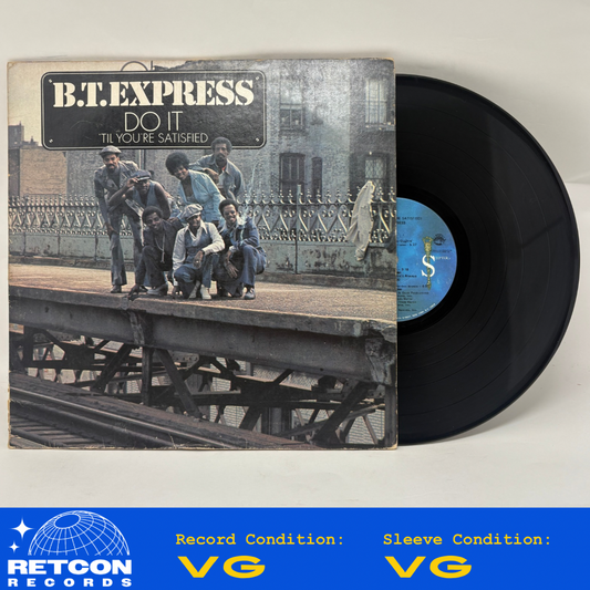 B.T. Express : Do It ('Til You're Satisfied) (LP,Album,Stereo)