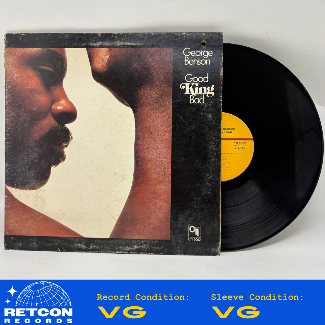 George Benson : Good King Bad (LP,Album,Stereo)